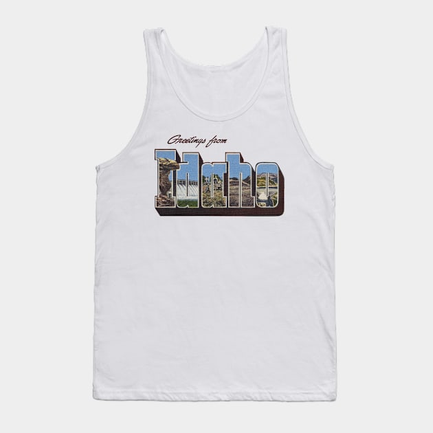 Greetings from Idaho Tank Top by reapolo